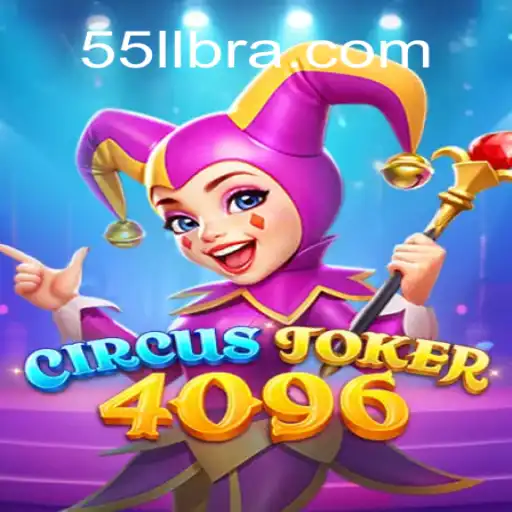 Enter the Mesmerizing World of CircusJoker4096: A Premier Slot Game on 55LL.COM Platform